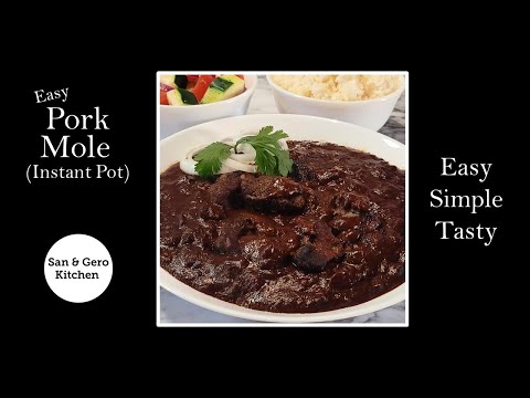 Quick & Easy Pork Mole In The Instant Pot!