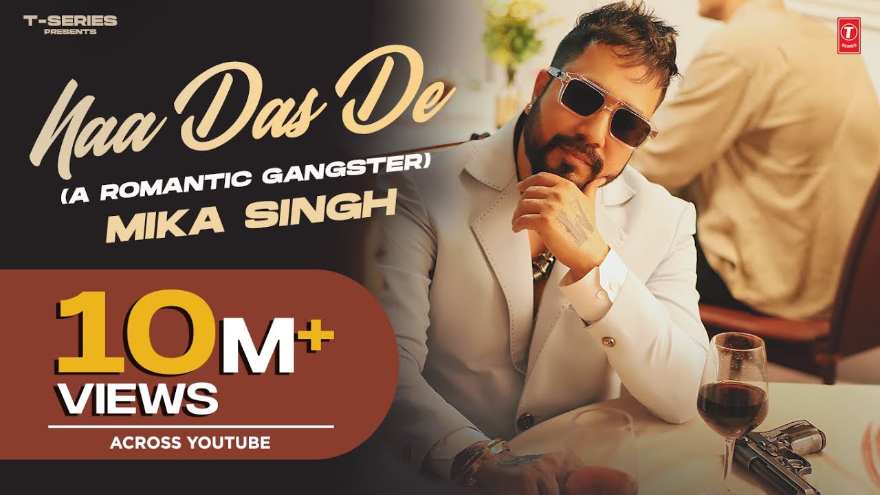 Naa Das De Lyrics | Mika Singh