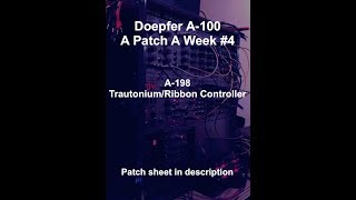 Video thumbnail for "A-198 Trautonium/Ribbon Controller" - Doepfer A-100 - A Patch A Week #4 by Mike Yip music