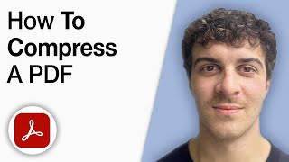 How to Compress a PDF With Adobe Acrobat Online [2025 Full Guide]