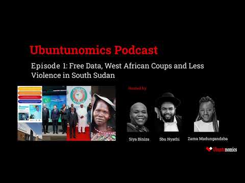 S02E01: Free Data, West African Coups and Less Violence in South Sudan