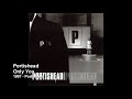 Portishead - Only You