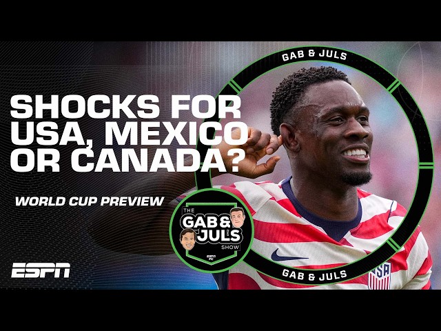 Will hosts USA, Mexico & Canada all reach the knockouts? 👀 Gab & Juls’ World Cup preview | ESPN FC