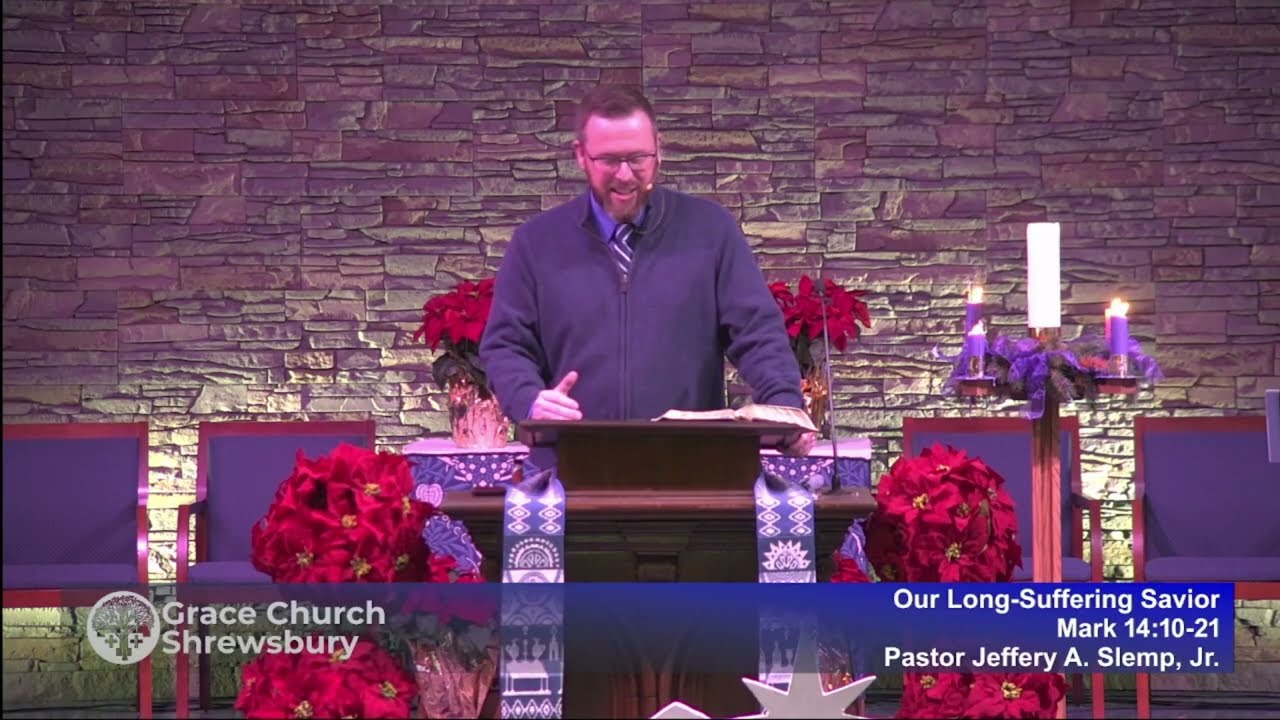 Our Long-Suffering Savior - Mark 14:10-21
