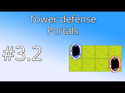 3.2 Unity Tower defense tutorial - Portals