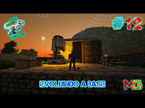 Ark Omega #12 Evoluindo a Base  - Gameplay - PT/BR