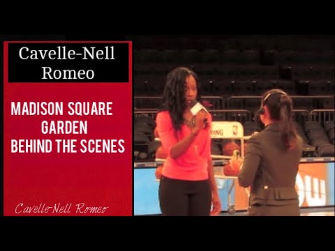 Cavelle-Nell Romeo Behind the Scenes at Madison Square Garden