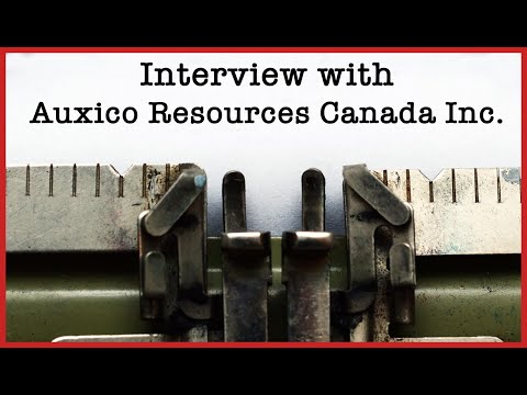 Mark Billings of Auxico Resources Canada on Completing Its S ... Thumbnail