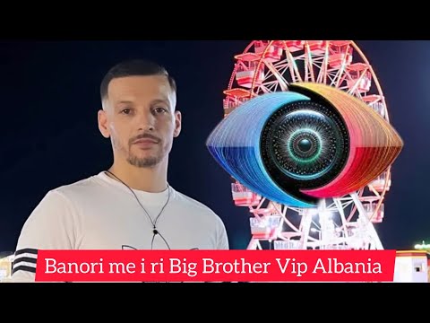 Klevis Celaj do jet banori me i ri i Big Brother Vip Albania 