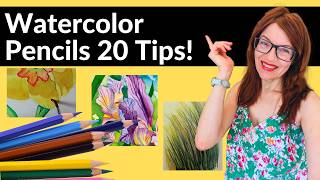 Watercolor Pencils 20 TIPS in 20 Minutes! (Perfect for Beginners)