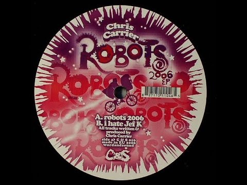 chris carrier - robots 2006