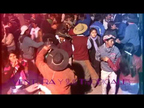 ""VENTURA y sus tropicales//mollar-chicoana salta//recuerdo -2016