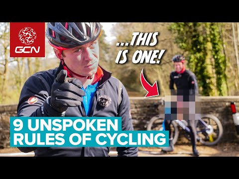 Top 9 Unwritten Rules Of Cycling!