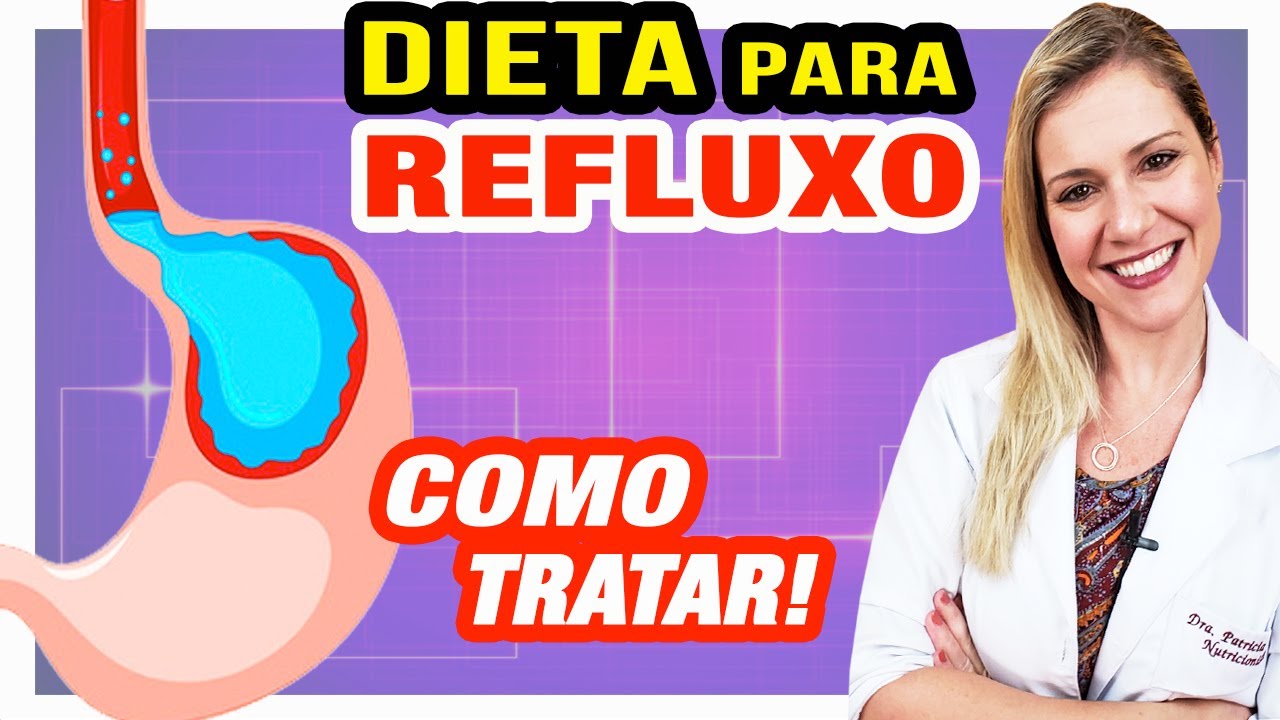 Dieta Para Refluxo - Alimentos e Remedios Caseiros [O QUE FAZER]