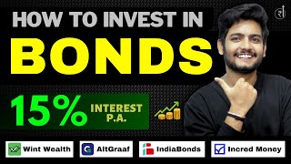 EARN 15% FIXED RETURNS | How to Invest in Bonds | Wint Wealth | Incred Money | altGraaf | IndiaBonds