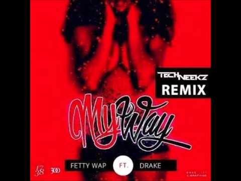 Fetty Wap - My Way (TechNeekz Remix)