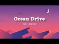 Ocean Drive Duke Dumont Lyrics Don T Say A Word While We Dance With The Devil Hold On