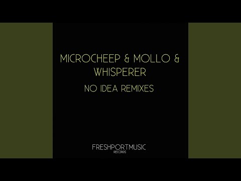 No Idea (Petter Che Strong Remix)