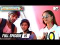 Villa Drama Reaches New Heights MTV Splitsvilla X4 Full Episode 15 The Game Of Love Continues