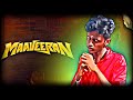 Antha Kadalora Thendral Veesa ️ Maaveeran Dialogue Whatsapp Status Maaveeran Aksamy Trending