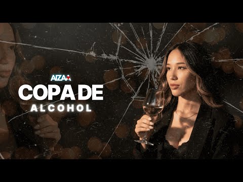 AIZAA - COPA DE ALCOHOL (VIDEO LIRYCS)