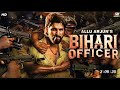 Bihari Officer Allu Arjun South Indian Action Superhit Movie Dubbed In Hindi Full Arjun Sarja