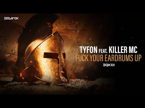 [DQX024] Tyfon feat. Killer MC - Fuck Your Eardrums Up