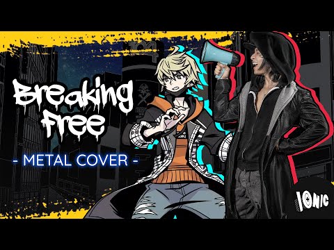 NEO: TWEWY - Breaking Free (METAL cover with @TreWatsonMusic )