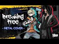 NEO: TWEWY - Breaking Free (METAL cover with @TreWatsonMusic )