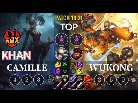 FPX Khan Camille vs Wukong Top - KR Patch 10.21