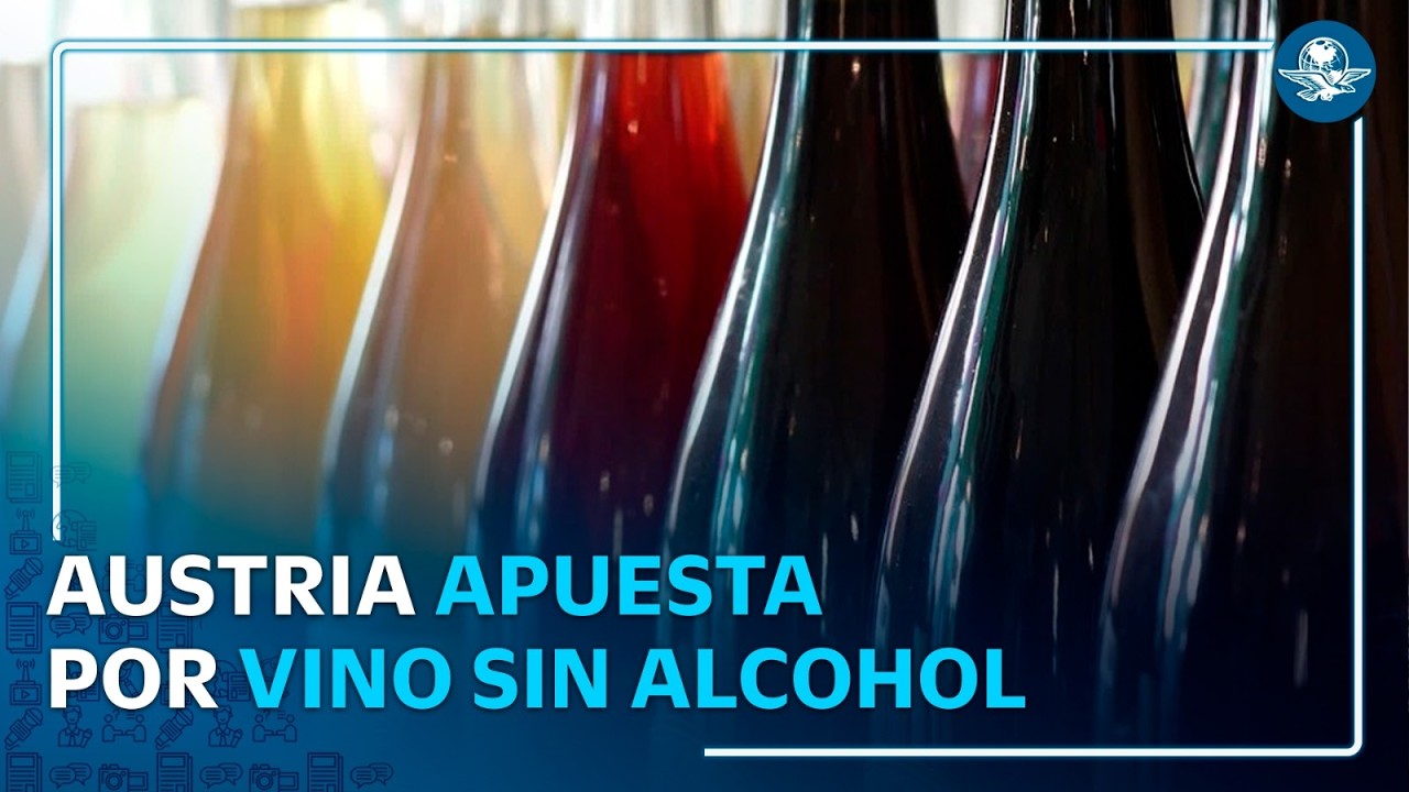 Austria impulsa el vino sin alcohol como nuevo negocio