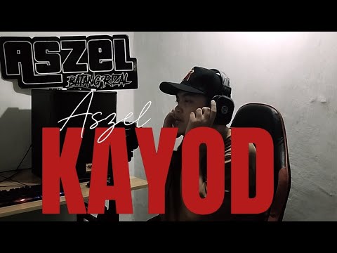 KAYOD - Aszel (Lyrics Video)