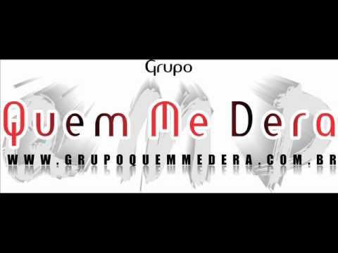 Grupo quem me dera - Rio de saudades.