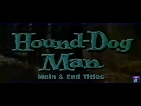 Hound-Dog Man (November 1959) M&E Titles Full HD