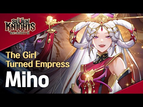 【Official】[Seven Knights Re:BIRTH] Miho - Hero PV