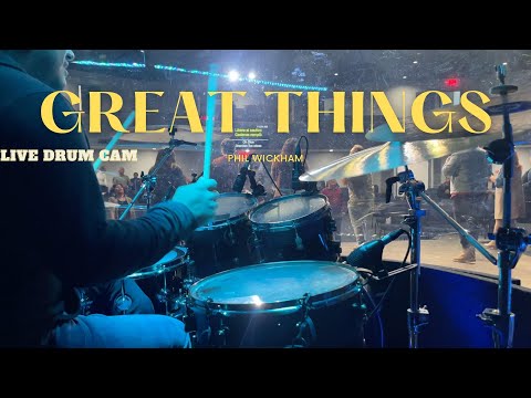 Grandes Tus Obras | Great Things | Phil Wickham | Live Drum Cam