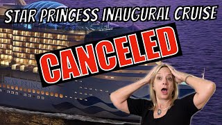 Princess Cruises CANCELLED our Star Princess Cruise!
