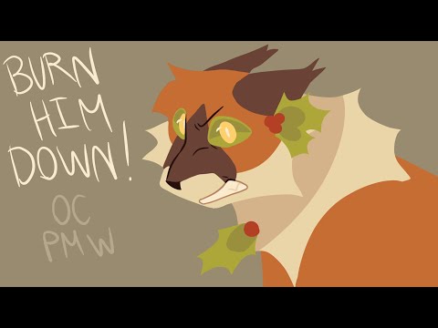 Cw!! | BURN HIM DOWN! | OCs pmv