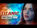 ROSE Titanic Soundtrack Emotional Theme