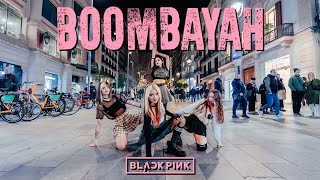 KPOP IN PUBLIC BLACKPINK (블랙 핑크) - BOOMBAY