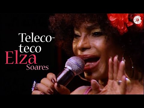 Teleco - teco - Elza Soares