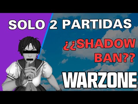 FUI SHADOWBANEADO EN 2 PARTIDAS *NO CLICKBAIT* - Warzone