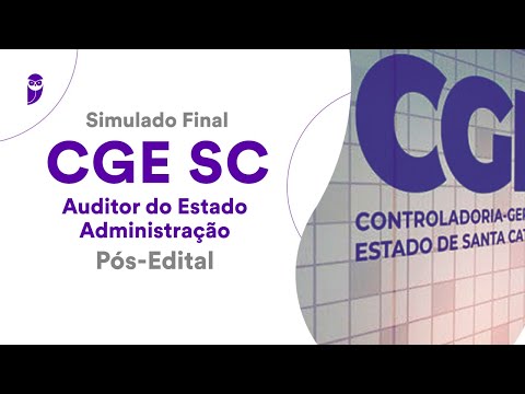 Simulado Final CGE SC – Auditor do Estado – Administração - Pós-Edital - Correção