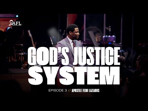 GOD'S JUSTICE SYSTEM 3