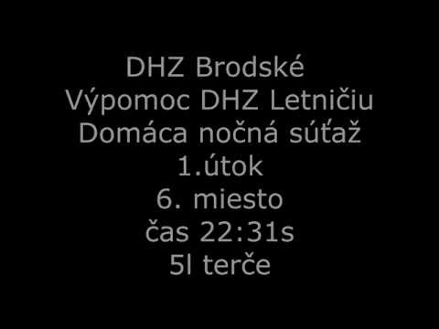 DHZ Brodské Výpomoc - DHZ Letničie 1.útok Domáca súťaž 20.8.2016