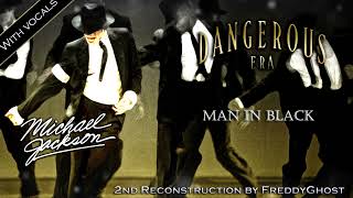 *Old version* Michael Jackson – Man In Black (2nd Reconstruction by FreddyGhost)