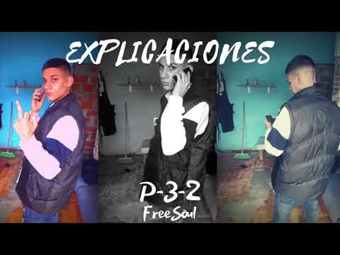 P-32 freesoul - Explicaciones