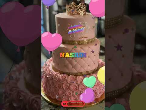 Happy birthday nasrin || Happy birthday Name status || name status || nasrin name status #shorts