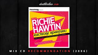 DT:Recommends | Mixmag - Richie Hawtin - DE9 | Lite Electronic Adventures (2006) Mix CD