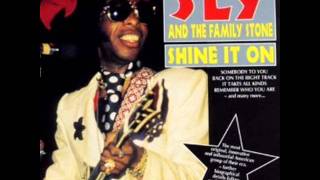 Sly &amp; The Family Stone   Remember who you are
